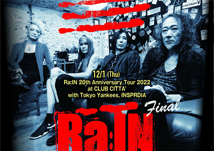 Ra:IN 20th Anniversary Tour 2022 Final